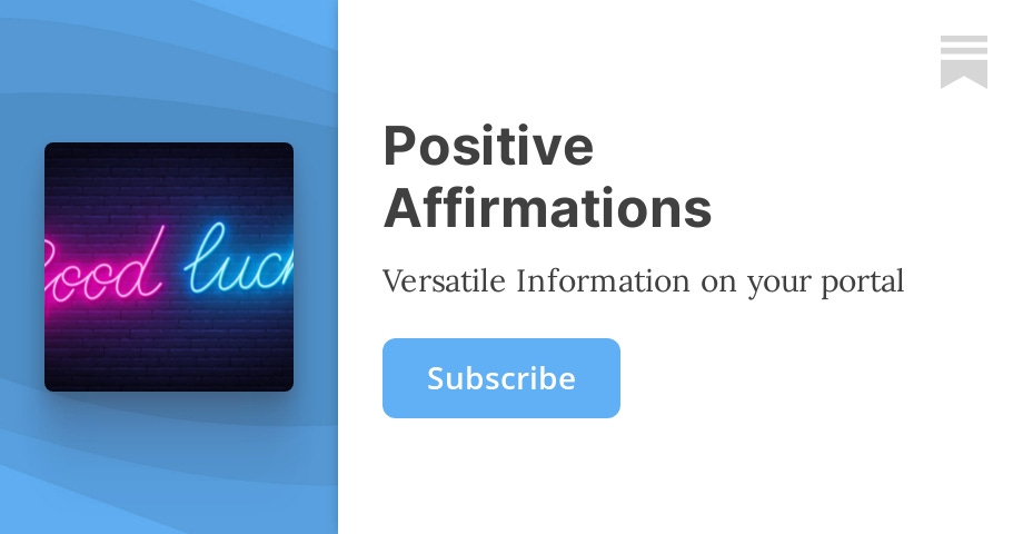 Positive Affirmations | Ahfaz Ul Haq Faridi | Substack