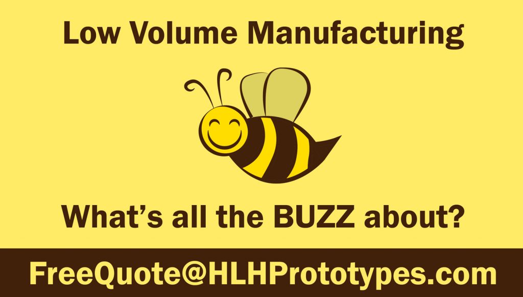 Low Volume Manufacturing Services | HLH Prototypes